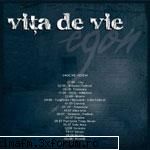 vita vie egon (album full) vita vie vina vita vie zale matase vita vie coltul meu vita vie incep