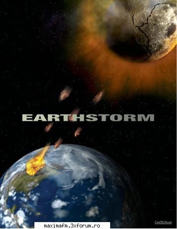 Earthstorm.2006.DVDRip.XviD + Subtitrare - Din 2006...desi pe - Filme straine/Foreign movies/Peliculas de cine