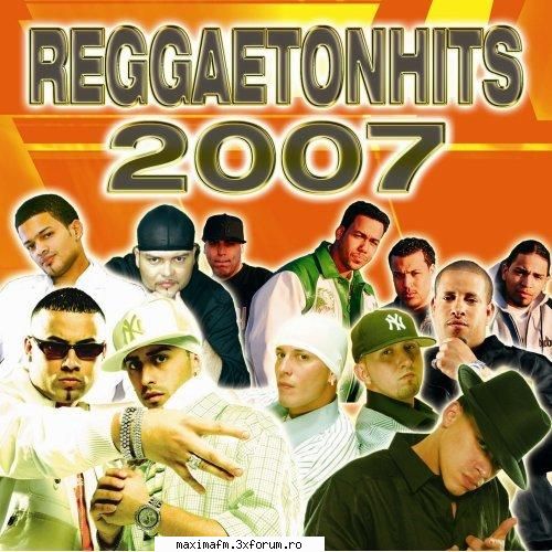 ReggaetonHits 2007 (Album Full) - 01.Don Miguelo - D - Muzica romaneasca si straina/Rumanian and foreign music