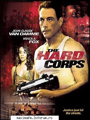The Hard Corps(2006) - # Genres: Action, Thriller # Tagline - Filme straine/Foreign movies/Peliculas de cine